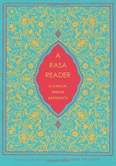 book A Rasa Reader: Classical Indian Aesthetics