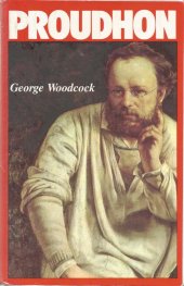 book Pierre-Joseph Proudhon: A Biography