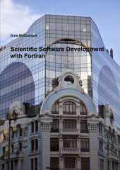 book Scientific Software Development in Fortran