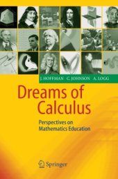 book Dreams of Calculus: Perspectives on Mathematics Education