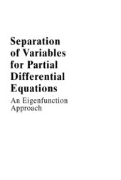 book Separation of Variables for Partial Differential Equations An Eigenfunetion Approach