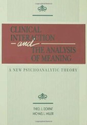 book Clinical Interaction and the Analysis of Meaning: A New Psychoanalytic Theory