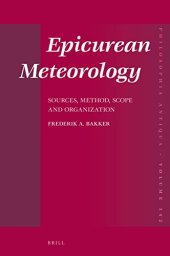 book Epicurean Meteorology: Sources, Method, Scope and Organization