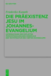 book Die Präexistenz Jesu im Johannesevangelium. Struktur und Theologie eines johanneischen Motivs