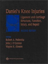 book Daniel’s Knee Injuries: Ligament and Cartilage Structure, Function, Injury, and Repair