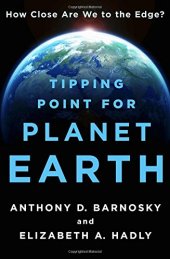 book Tipping Point for Planet Earth: How Close Are We to the Edge?