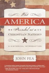 book Was America Founded As a Christian Nation?