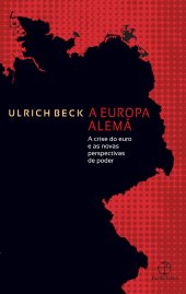 book A Europa alemã: A crise do euro e as novas perspectivas de poder