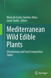 book Mediterranean Wild Edible Plants Ethnobotany and Food Composition Tables