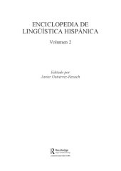 book Enciclopedia de lingüística hispánica. Volumen 2