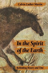 book In the Spirit of the Earth: Rethinking History and Time