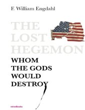 book The Lost Hegemon: Whom the gods would destroy