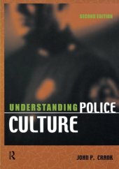 book Understanding Police Culture