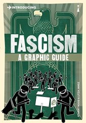 book Introducing Fascism: A Graphic Guide