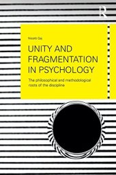 book Unity and Fragmentation in Psychology: The Philosophical and Methodological Roots of the Discipline