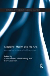 book Medicine, Health and the Arts: Approaches to the Medical Humanities