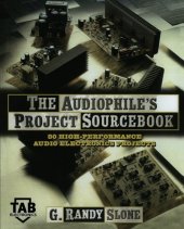 book The Audiophile’s Project Sourcebook: 80 High-Performance Audio Electronics Projects