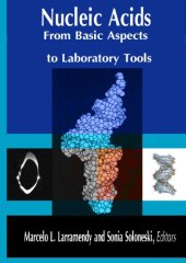 book Nucleic Acids From Basic Aspects to Laboratory Tools