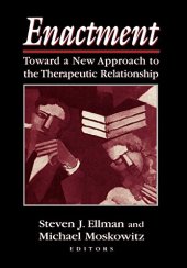 book Enactment: Toward a New Approach to the Therapeutic Relationship