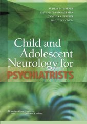 book Child and Adolescent Neurology for Psychiatrists