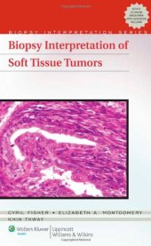 book Biopsy Interpretation of Soft Tissue Tumors