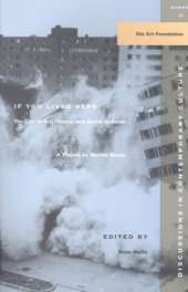 book If You Lived Here: The City in Art, Theory, and Social Activism : A Project by Martha Rosier