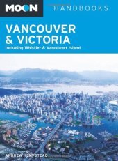 book Moon Vancouver & Victoria: Including Whistler & Vancouver Island