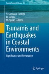 book Tsunamis and Earthquakes in Coastal Environments: Significance and Restoration