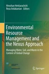 book Environmental Resource Management and the Nexus Approach: Managing Water, Soil, and Waste in the Context of Global Change