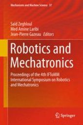 book Robotics and Mechatronics: Proceedings of the 4th IFToMM International Symposium on Robotics and Mechatronics