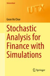 book Stochastic Analysis for Finance with Simulations