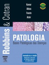 book Robbins e Cotran Patologia: Bases Patológicas da Doenças