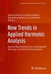 book New Trends in Applied Harmonic Analysis: Sparse Representations, Compressed Sensing, and Multifractal Analysis