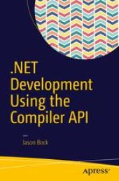 book .NET Development Using the Compiler API