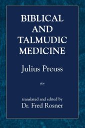 book Biblical and Talmudic Medicine