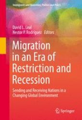 book Migration in an Era of Restriction and Recession: Sending and Receiving Nations in a Changing Global Environment