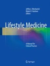 book Lifestyle Medicine: A Manual for Clinical Practice