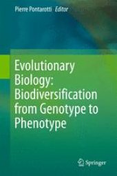 book Evolutionary Biology: Biodiversification from Genotype to Phenotype