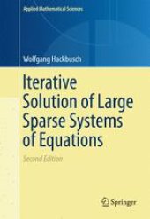 book Iterative Solution of Large Sparse Systems of Equations