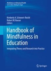 book Handbook of Mindfulness in Education: Integrating Theory and Research into Practice 