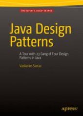 book Java Design Patterns: A tour of 23 gang of four design patterns in Java