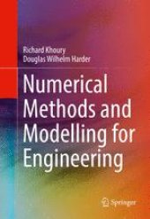 book Numerical Methods and Modelling for Engineering