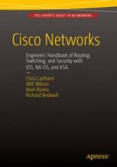 book Cisco Networks: Engineers’ Handbook of Routing, Switching, and Security with IOS, NX-OS, and ASA