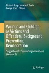 book Women and Children as Victims and Offenders: Background, Prevention, Reintegration: Suggestions for Succeeding Generations (Volume 1)