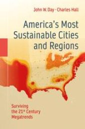 book America’s Most Sustainable Cities and Regions: Surviving the 21st Century Megatrends