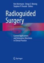 book Radioguided Surgery: Current Applications and Innovative Directions in Clinical Practice