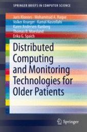 book Distributed Computing and Monitoring Technologies for Older Patients