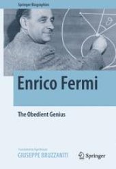 book Enrico Fermi: The Obedient Genius