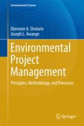 book Environmental Project Management: Principles, Methodology, and Processes