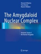 book The Amygdaloid Nuclear Complex: Anatomic Study of the Human Amygdala